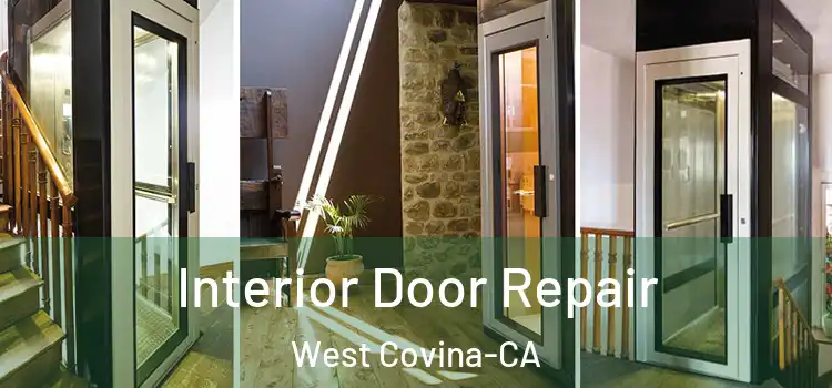  Interior Door Repair West Covina-CA